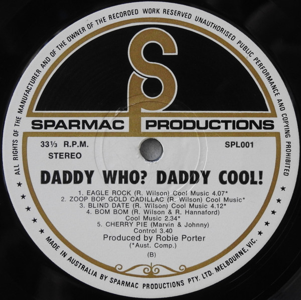 Daddy Cool (5) - Daddy Who?, Rock, Blues Rock, Rock & Roll, 1971 - Sparmac Productions, Australia, Vinyl 1x LP, Album, Stereo