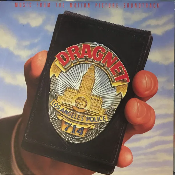 Dragnet - Music From The Motion Picture Soundtrack