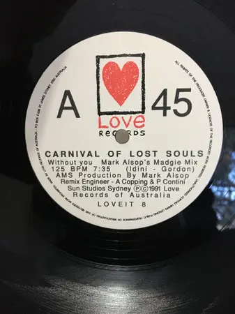 Carnival Of Lost Souls - Without You, Electronic, House, 1991 - Love Records (34), Australia, Vinyl 1x 12", 45 RPM, Single