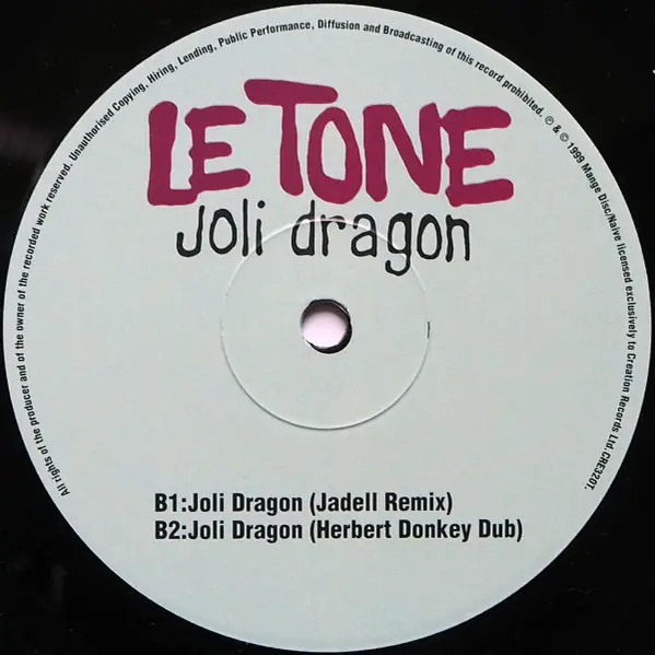 Le Tone - Joli Dragon, Electronic, Big Beat, Breaks, House, 1999 - Creation Records, MangeDisc, Naïve, UK, Vinyl 1x 12", 33 ⅓