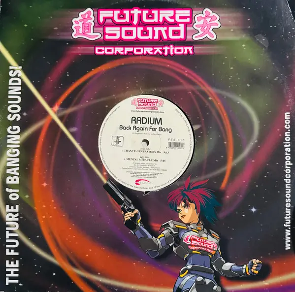 Radium (2) - Back Again For Bang, Electronic, Hard Trance, Hardstyle, 2002 - Future Sound Corporation, Italy, Vinyl 1x 12", 3