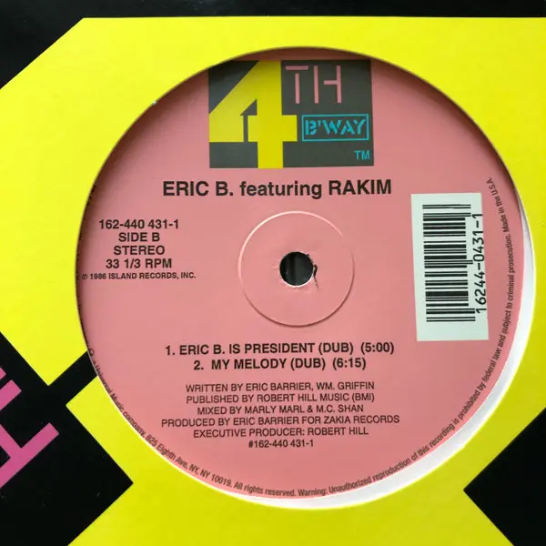 Eric B. & Rakim - Eric B. Is President , Hip Hop, Boom Bap, 4th & Broadway, US, Vinyl 1x 12", 33 ⅓ RPM, Reissue