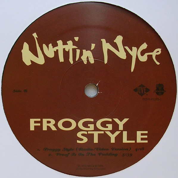 Nuttin' Nyce - Froggy Style, Funk / Soul, Contemporary R&B, New Jack Swing, 1995 - Jive, US, Vinyl 1x 12"