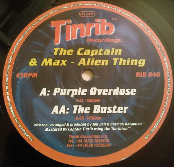 Captain Tinrib & Alien Thing, The - Purple Overdose / The Duster, Electronic, Acid, Hard House, Hard Trance, 2000 - Tinrib Re