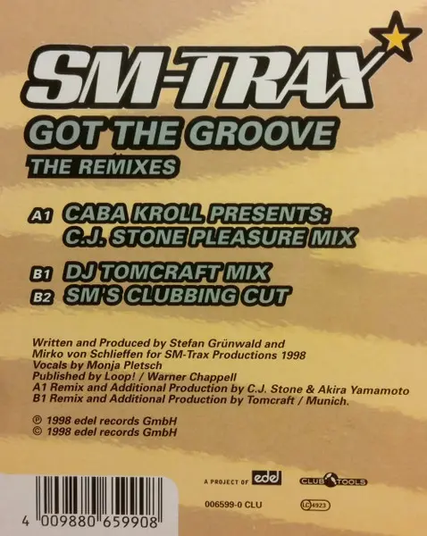SM-Trax - Got The Groove (The Remixes), Electronic, Progressive Trance, Trance, 1999 - Club Tools, Germany, Vinyl 1x 12", 33 