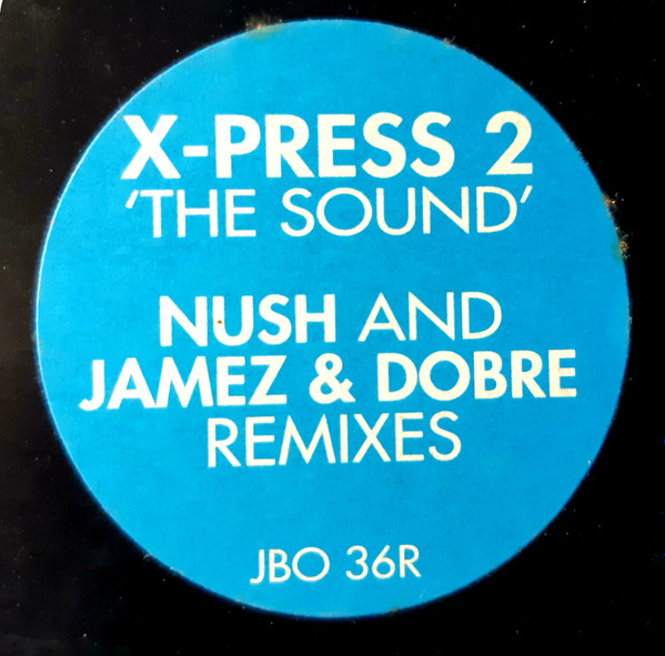X-Press 2 - The Sound (Remixes), Electronic, House, Tech House, 1996 - Junior Boy's Own, UK, Vinyl 1x 12", 45 RPM