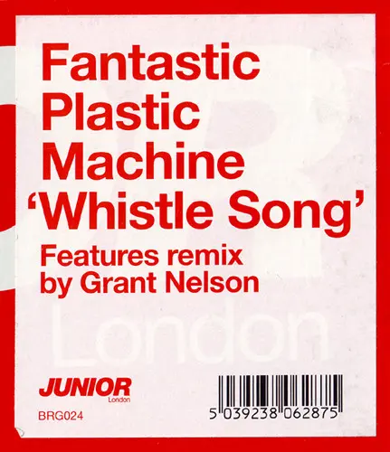 Fantastic Plastic Machine - Whistle Song, Electronic, Deep House, House, Latin, 2001 - Junior London, UK, Vinyl 1x 12", 45 RP