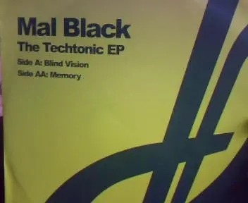 Mal Black - The Techtonic EP, Electronic, Progressive House, 2004 - Duty Free Recordings, UK, Vinyl 1x 12"
