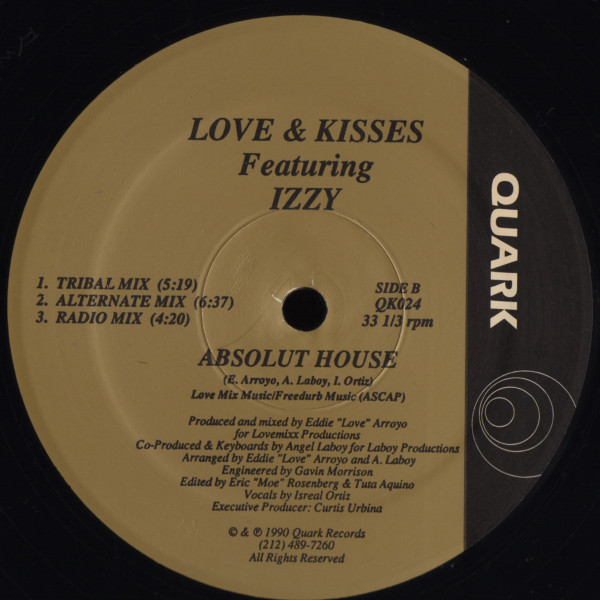 Love & Kisses (2) Featuring Israel Ortiz - Absolut House, Electronic, House, Tribal House, 1990 - Quark, US, Vinyl 1x 12", 33