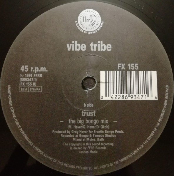 Vibe Tribe (3) - Trust, Electronic, House, Synth-pop, 1991 - FFRR, UK, Vinyl 1x 12", Maxi-Single, 45 RPM