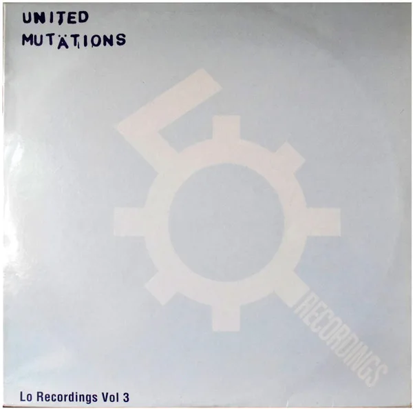 United Mutations (Lo Recordings Vol 3)