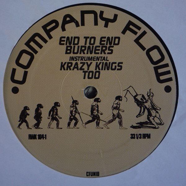 Company Flow - End To End Burners / Krazy Kings Too, Hip Hop, Hardcore Hip-Hop, 1998 - Rawkus, US, Vinyl 1x 12", 33 ⅓ RPM