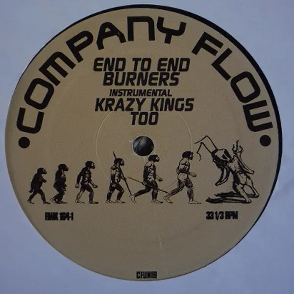 Company Flow - End To End Burners / Krazy Kings Too, Hip Hop, Hardcore Hip-Hop, 1998 - Rawkus, US, Vinyl 1x 12", 33 ⅓ RPM