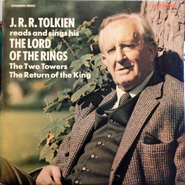 Reads And Sings His The Lord Of The Rings: The Two Towers / The Return Of The King