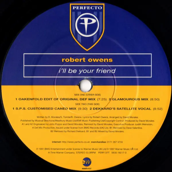 Robert Owens - I'll Be Your Friend, Electronic, House, Progressive House, Progressive Trance, 1997 - EastWest, Perfecto, UK, 