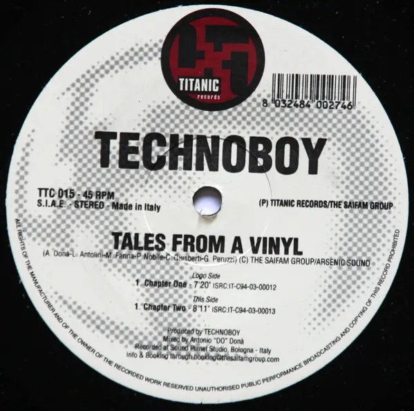 Technoboy - Tales From A Vinyl, Electronic, Hardstyle, 2003 - Titanic Records, Italy, Vinyl 1x 12", 45 RPM