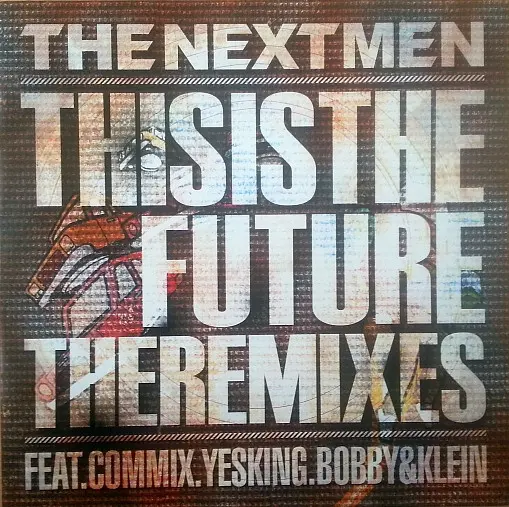 This Is The Future (The Remixes)