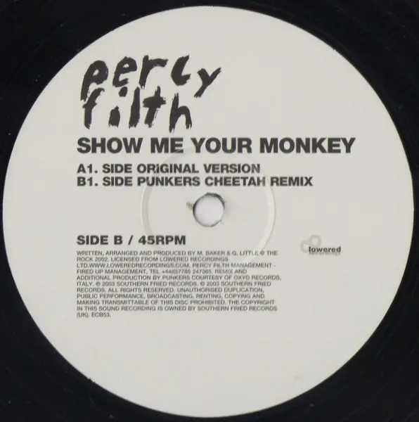 Percy Filth - Show Me Your Monkey, Electronic, Electro, House, 2003 - Southern Fried Records, UK, Vinyl 1x 12", 45 RPM