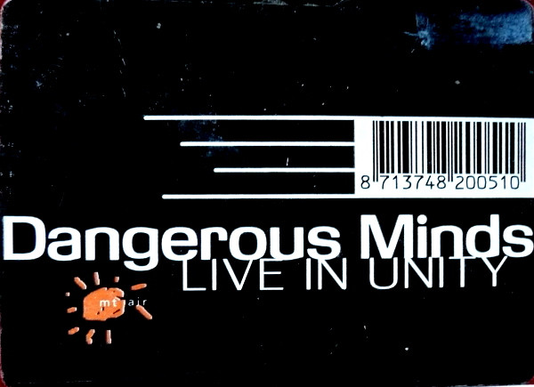 Dangerous Minds - Live In Unity, Electronic, House, 1996 - mt air, Netherlands, Vinyl 1x 12"