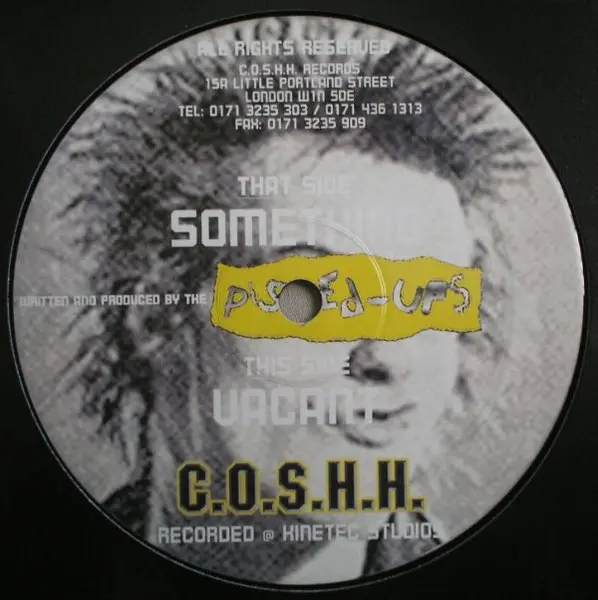 Pissed Ups, The - Nevermind The Tekno Here's The Pissed Ups, Electronic, Acid, Techno, 1999 - C.O.S.H.H., UK, Vinyl 1x 12"