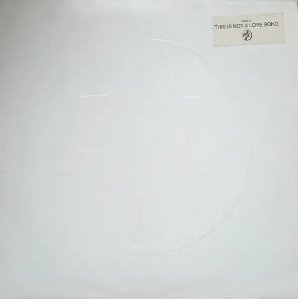Public Image Limited - This Is Not A Love Song, Rock, Alternative Rock, 1983 - Virgin, UK, Vinyl 1x 12", 45 RPM, Single Embos