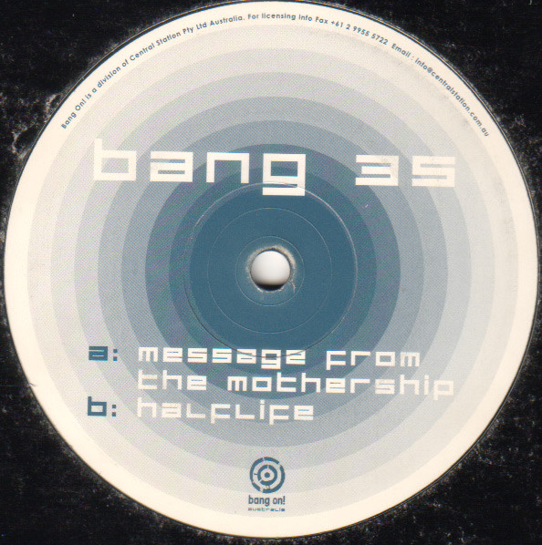 Message From The Mother Ship / Halflife