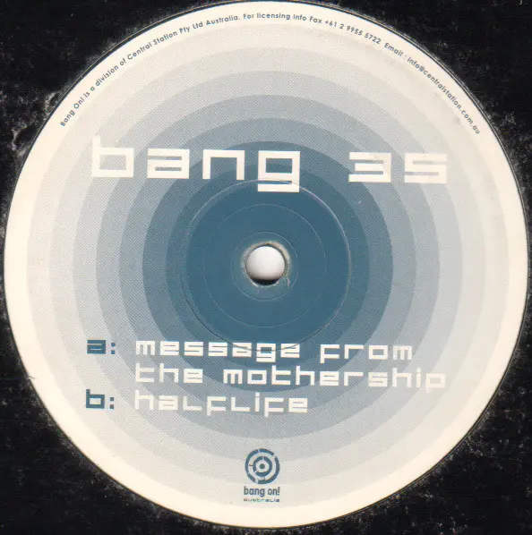 Message From The Mother Ship / Halflife