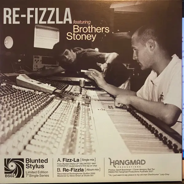 Blunted Stylus featuring Lazy Grey - Fizz-la, Hip Hop, 2022 - Hangmad Productions, Australia, Vinyl 1x 7", Single Black vinyl