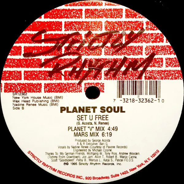 Planet Soul - Set U Free, Electronic, Acid, Electro, Freestyle, House, 1995 - Strictly Rhythm, US, Vinyl 1x 12", 33 ⅓ RPM