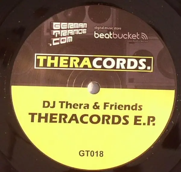 DJ Thera & Friends - Theracords E.P., Electronic, Hard Trance, Hardstyle, Techno, 2010 - GermanTrance.com, UK, Vinyl 1x 12", 