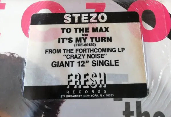 Stezo - To The Max / It's My Turn, Hip Hop, 1989 - Fresh Records, US, Vinyl 1x 12", 33 ⅓ RPM, Single