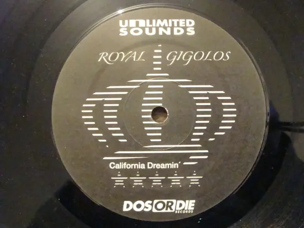 Royal Gigolos - California Dreamin', Electronic, Electro, Euro House, House, 2004 - Unlimited Sounds, Germany, Vinyl 1x 12", 