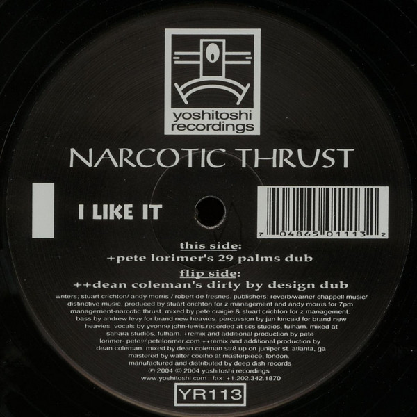 Narcotic Thrust - I Like It, Electronic, House, 2004 - Yoshitoshi Recordings, US, Vinyl 2x 12", 33 ⅓ RPM