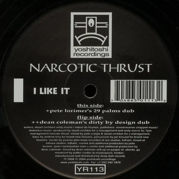 Narcotic Thrust - I Like It, Electronic, House, 2004 - Yoshitoshi Recordings, US, Vinyl 2x 12", 33 ⅓ RPM