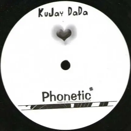 Kujay DaDa - Everything, Electronic, Garage House, House, 2004 - Phonetic Recordings, UK, Vinyl 1x 12"