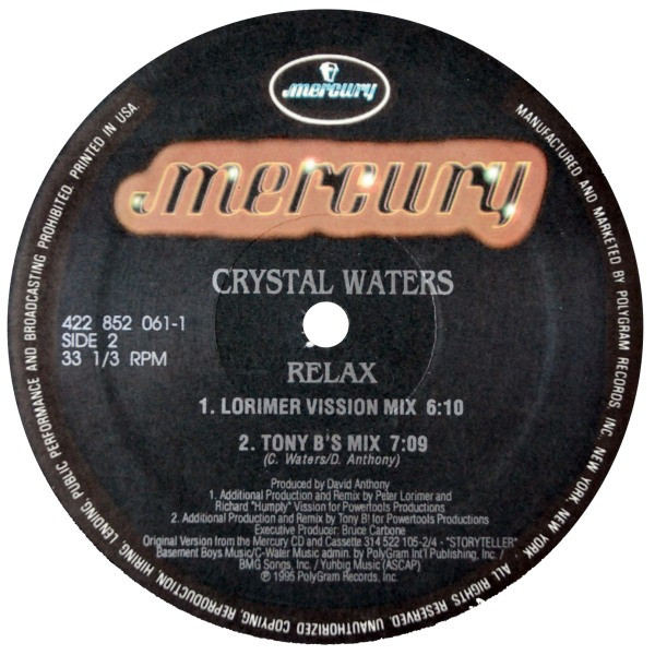 Crystal Waters - Relax, Electronic, Garage House, House, 1995 - Mercury, US, Vinyl 1x 12", 33 ⅓ RPM