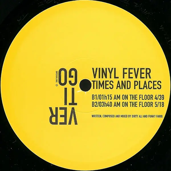 Vinyl Fever - Times And Places, Electronic, House, 2000 - Vertigo (2), France, Vinyl 1x 12", 45 RPM, 33 ⅓ RPM
