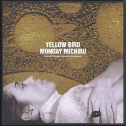 Monday Michiru - Yellow Bird, Electronic, Future Jazz, 1999 - Polydor, Japan, Vinyl 1x 12", 33 ⅓ RPM