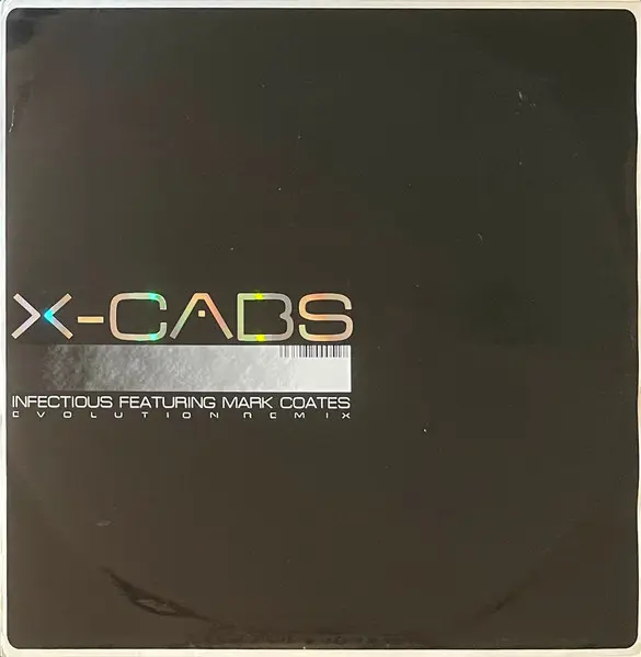 Album cover for Infectious by X-Cabs Featuring Mark Coates