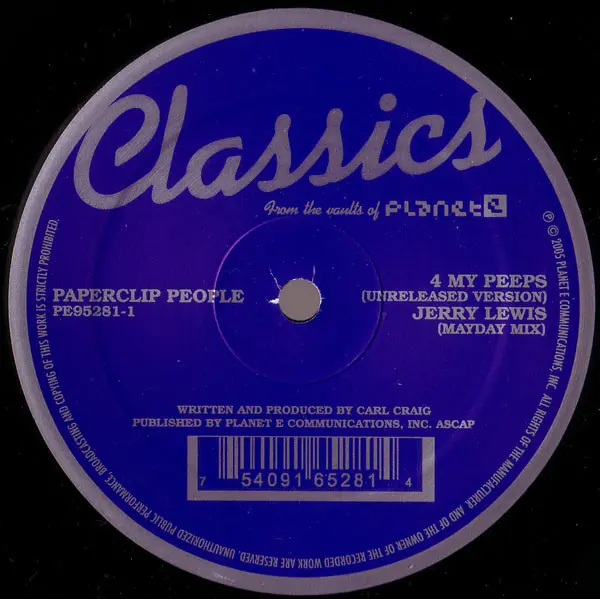 Paperclip People - 4 My Peeps, Electronic, Techno, 2005 - Planet E, US, Vinyl 1x 12", 33 ⅓ RPM