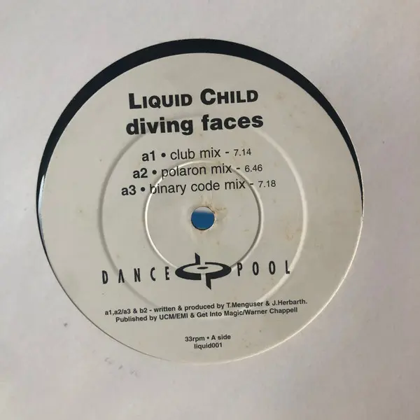 Liquid Child - Diving Faces, Electronic, Downtempo, Progressive Trance, Trance, 1999 - Dance Pool, Australia, Vinyl 1x 12", 3