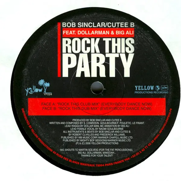 Bob Sinclar / Cutee B - Rock This Party, Electronic, Hip Hop, House, 2006 - Yellow Productions, France, Vinyl 1x 12", 33 ⅓ RP