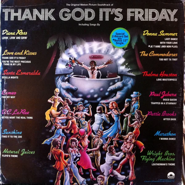 Thank God It's Friday (The Original Motion Picture Soundtrack)