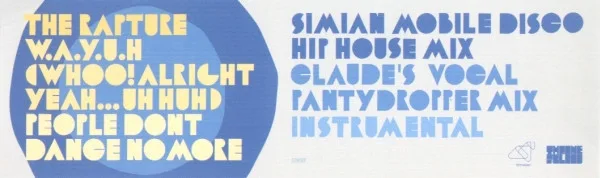 Album cover for W.A.Y.U.H. (Whoo! Alright - Yeah ... Uh Huh) People Don't Dance No More by Rapture, The