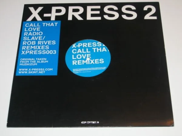 Album cover for Call That Love by X-Press 2