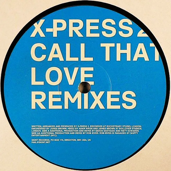 Album cover for Call That Love by X-Press 2